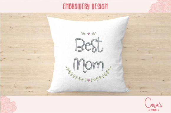Best Mom Embroidery Design Review