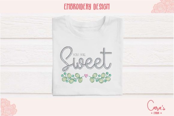 You Are Sweet
